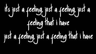 Just A Feeling