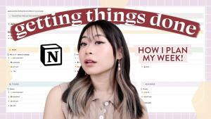 How to Plan Your Week | effective & balanced productivity system